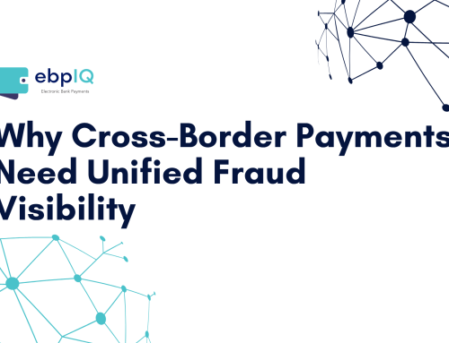 Why Cross-Border Payments Need Unified Fraud Visibility